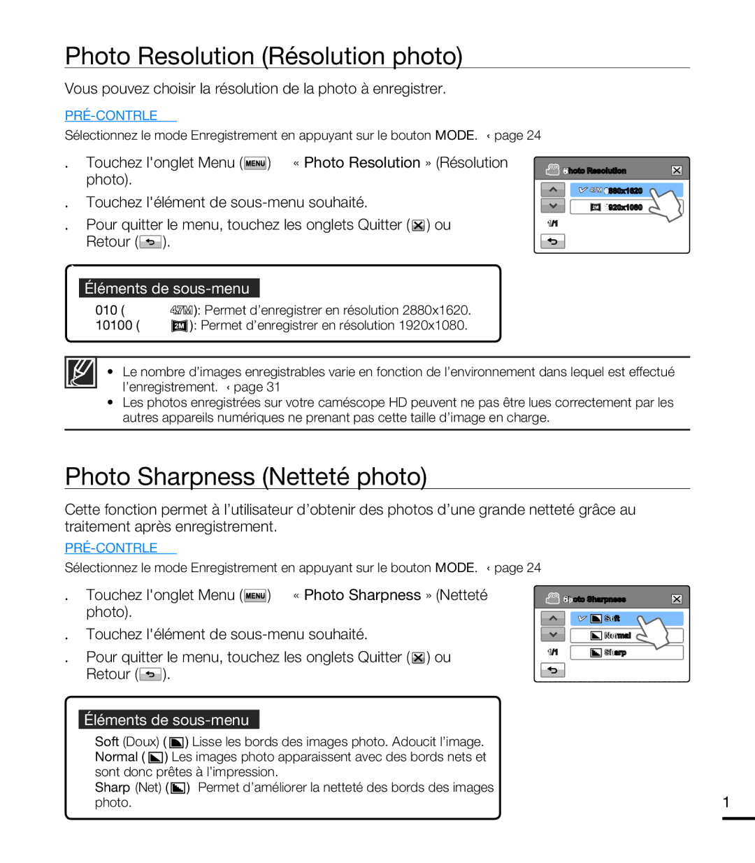 Samsung HMX-T10OP/EDC, HMX-T10WP/EDC, HMX-T10WP/XEU manual Photo Resolution Résolution photo, Photo Sharpness Netteté photo 