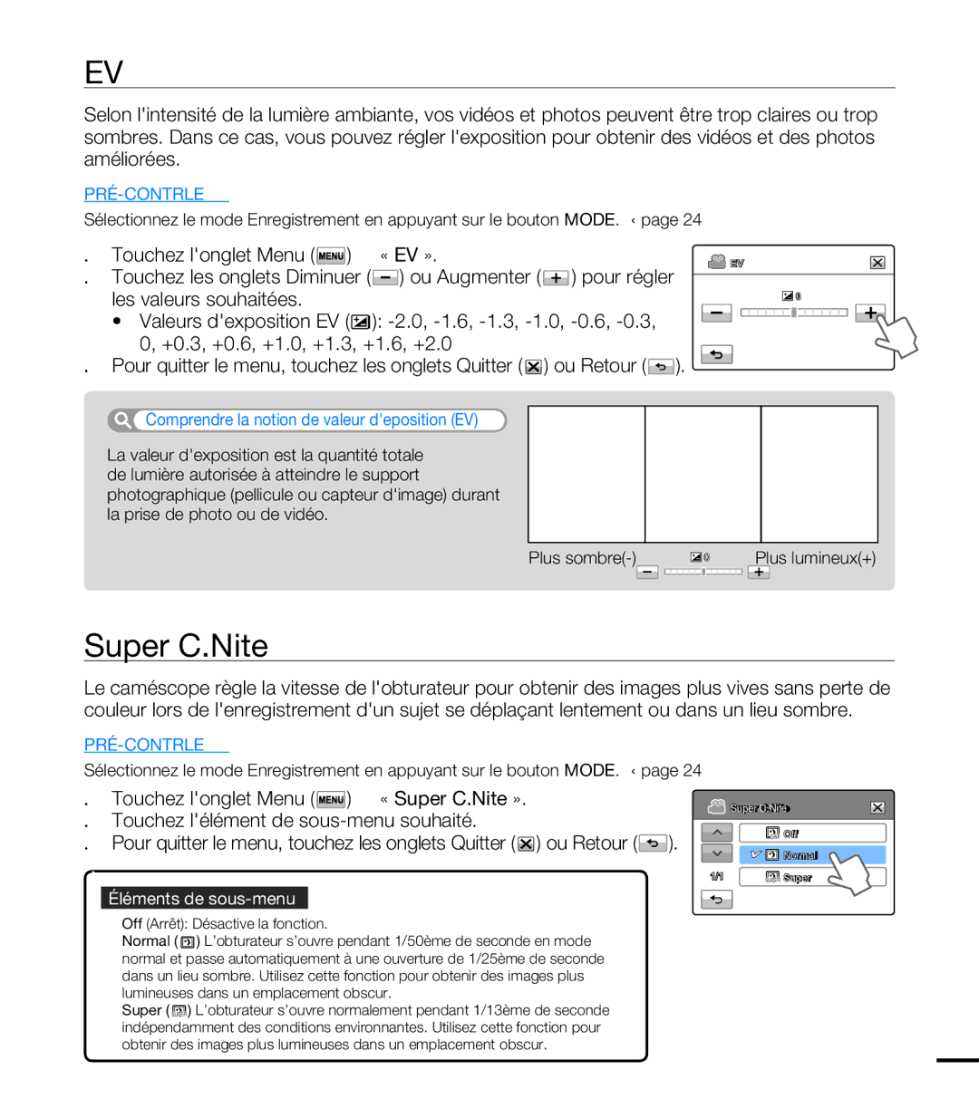 Samsung HMX-T10OP/EDC, HMX-T10WP/EDC, HMX-T10WP/XEU manual Super C.Nite, Touchez longlet Menu, Ou Augmenter pour régler 
