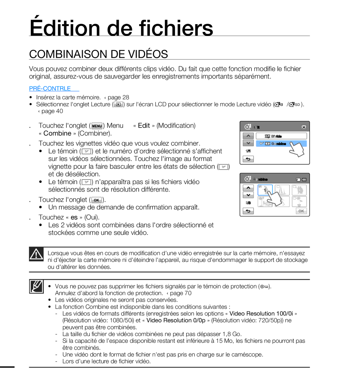 Samsung HMX-T10WP/XEU, HMX-T10WP/EDC, HMX-T10OP/EDC, HMX-T10BP/EDC manual Combinaison DE Vidéos 