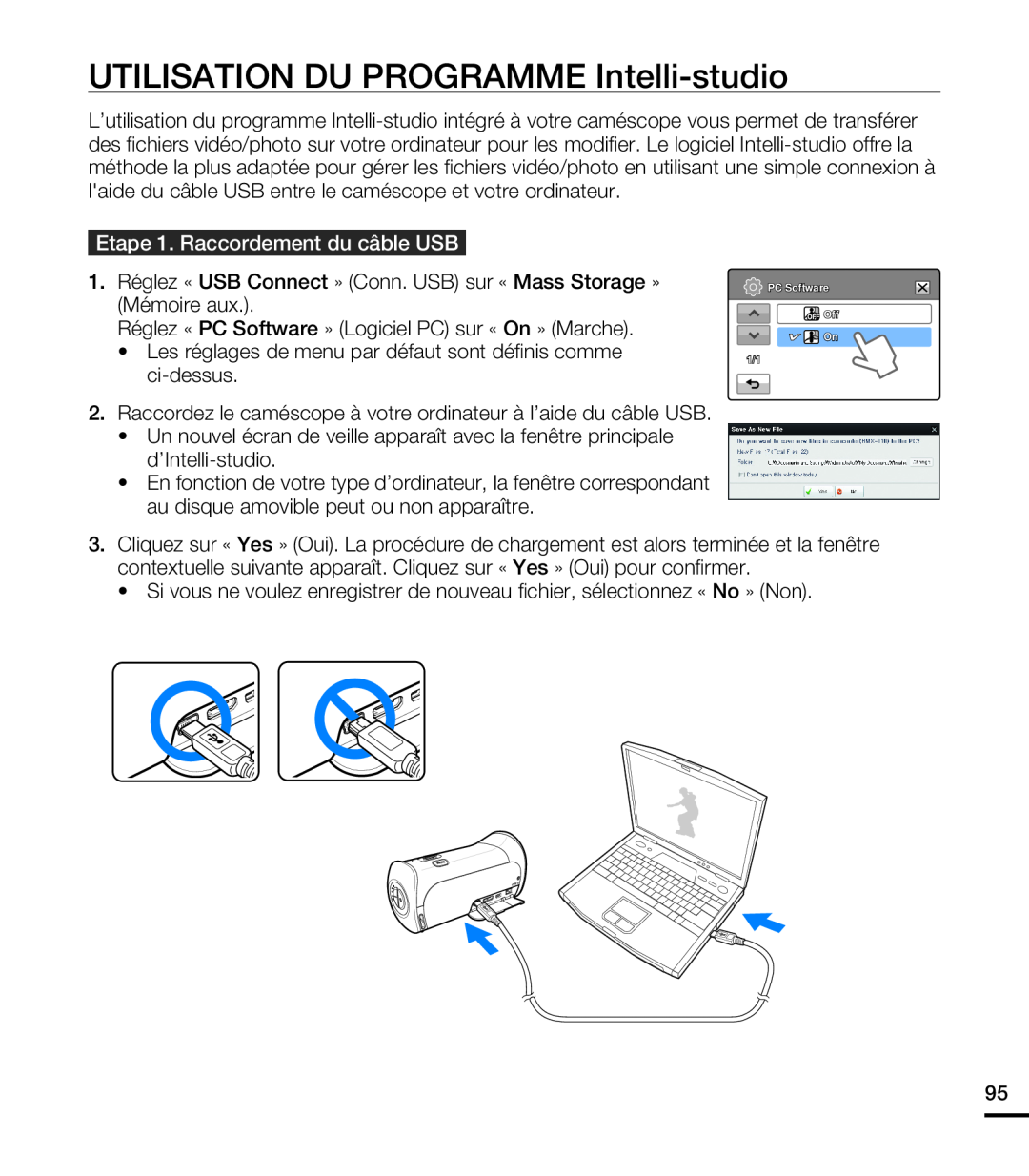 Samsung HMX-T10OP/EDC, HMX-T10WP/EDC manual UTILISATION DU PROGRAMME Intelli-studio, Etape 1. Raccordement du câble USB 