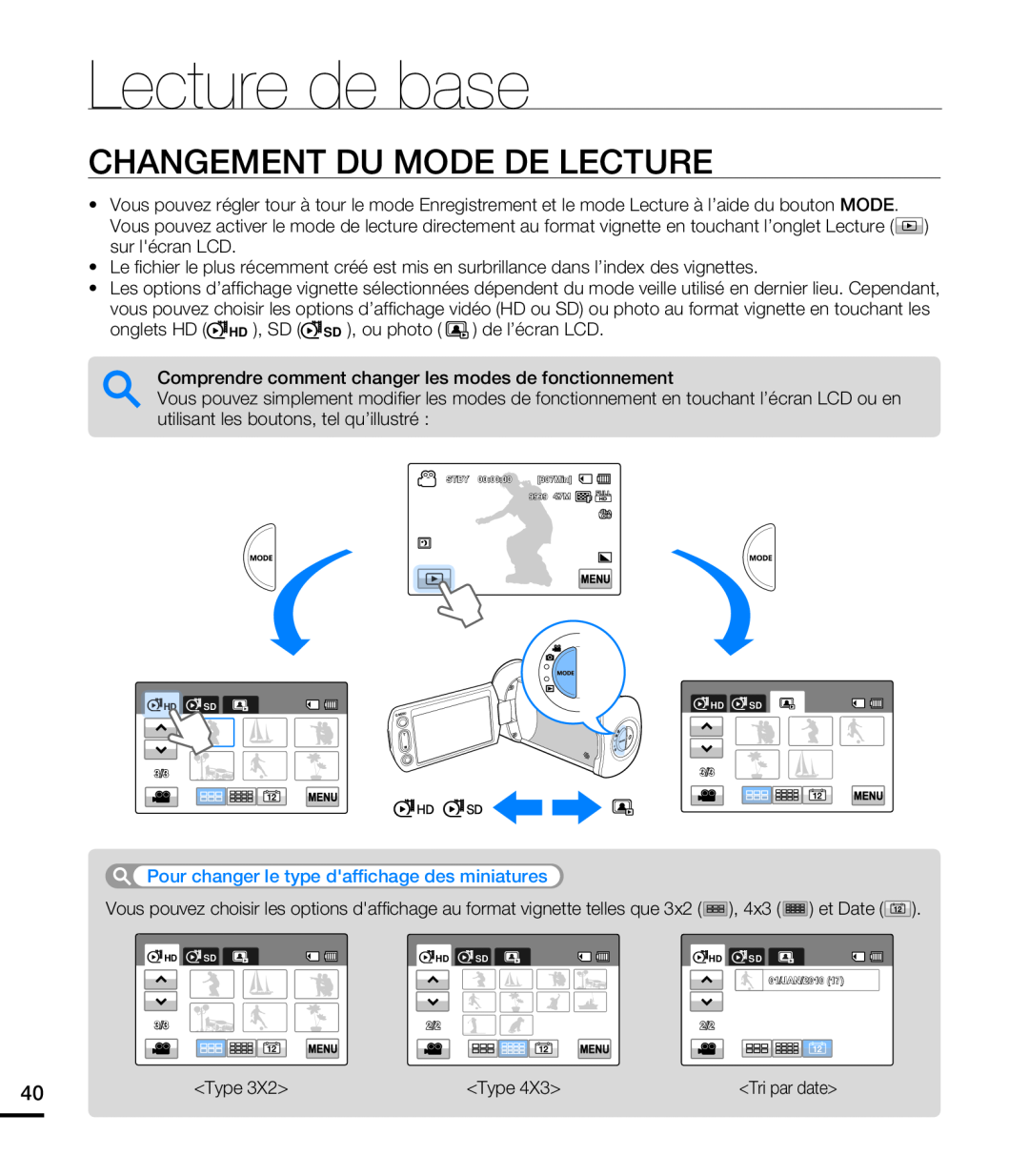 Samsung HMX-T10WP/XEU manual Lecture de base, Changement Du Mode De Lecture, Pour changer le type daffichage des miniatures 