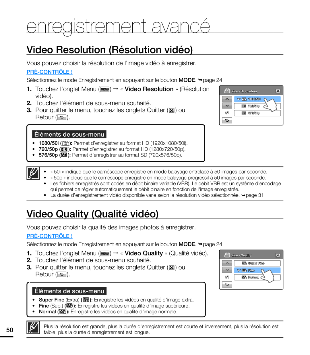 Samsung HMX-T10WP/EDC Video Resolution Résolution vidéo, Video Quality Qualité vidéo, enregistrement avancé, Pré-Contrôle 