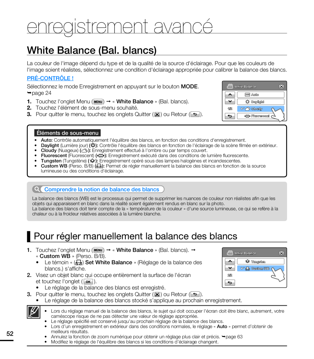 Samsung HMX-T10WP/XEU White Balance Bal. blancs, Pour régler manuellement la balance des blancs, enregistrement avancé 