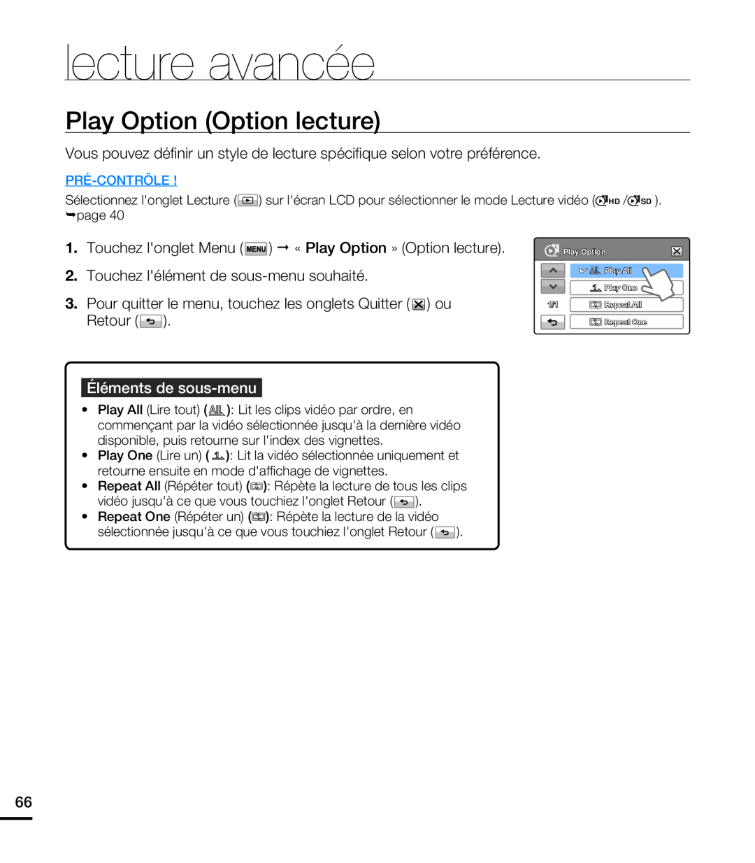 Samsung HMX-T10WP/EDC, HMX-T10OP/EDC manual lecture avancée, Play Option Option lecture, Éléments de sous-menu, Pré-Contrôle 