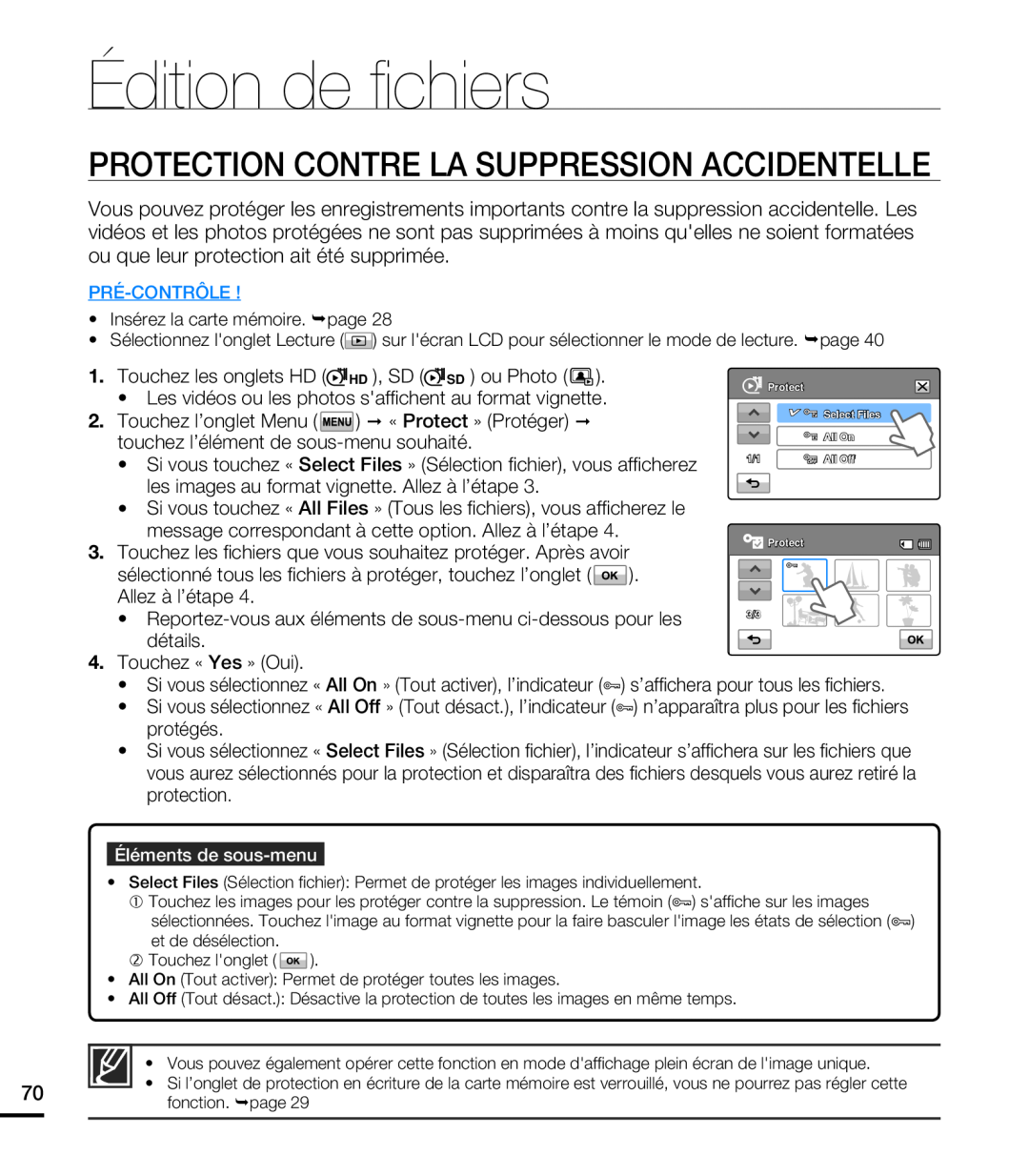 Samsung HMX-T10WP/EDC manual Protection Contre La Suppression Accidentelle, Édition de ﬁ chiers,  « Protect » Protéger  