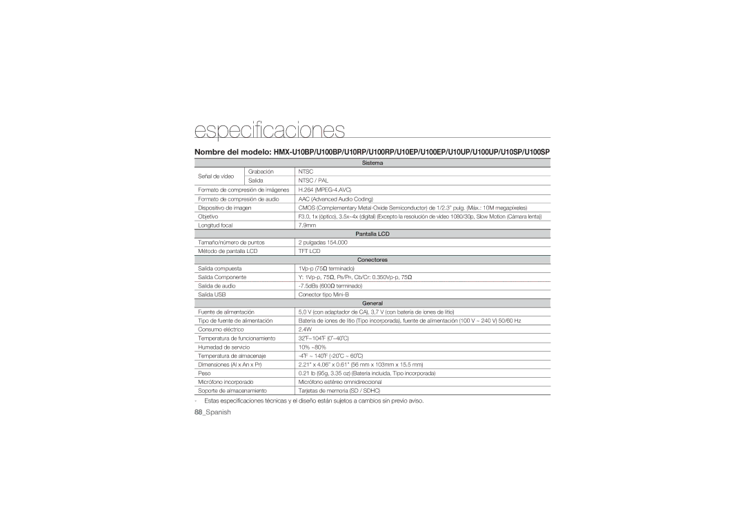 Samsung HMX-U10RP/EDC, HMX-U10BP/EDC, HMX-U100BP/EDC, HMX-U100RP/EDC, HMX-U10RP/XER manual Especiﬁcaciones 