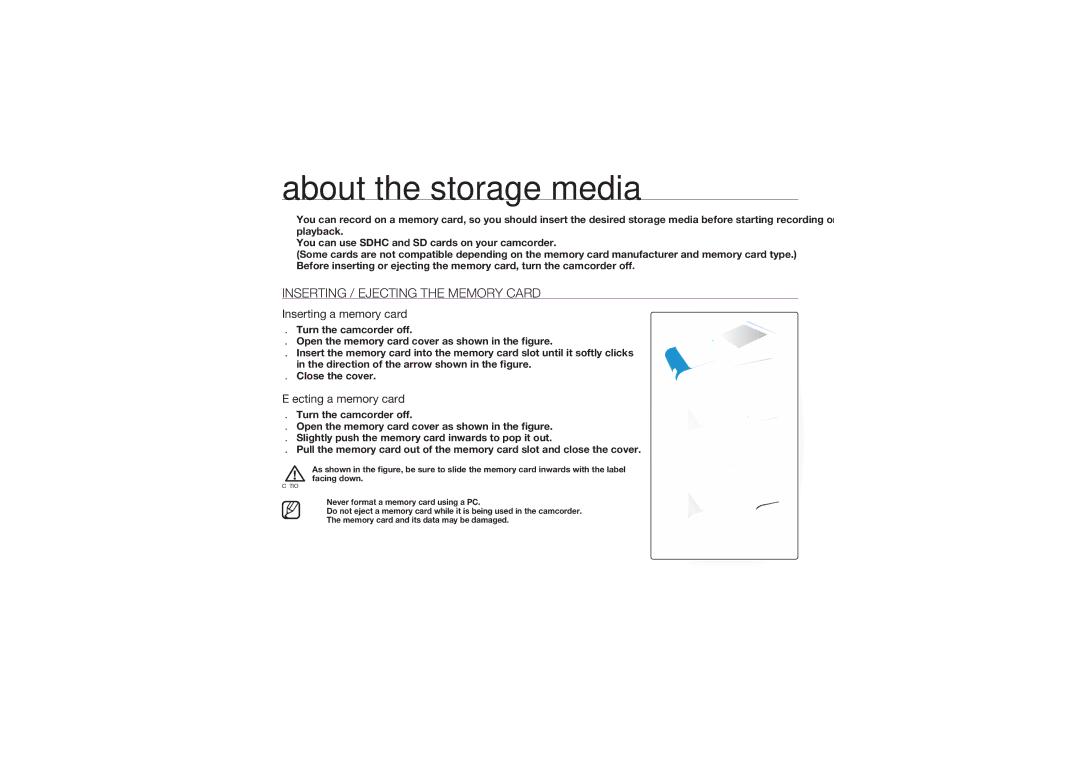 Samsung HMX-U10BP/SEA manual About the storage media, Inserting / Ejecting the Memory Card, Inserting a memory card 