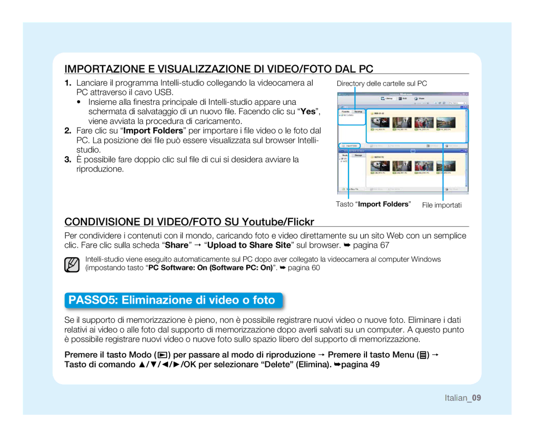 Samsung HMX-U10UP/EDC, HMX-U10BP/EDC, HMX-U10RP/EDC, HMX-U10EP/EDC, HMX-U10SP/EDC manual PASSO5 Eliminazione di video o foto 