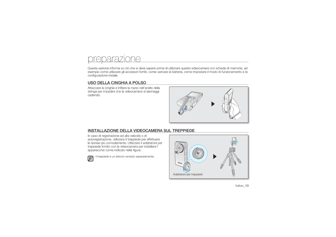 Samsung HMX-U10RP/EDC manual Preparazione, USO Della Cinghia a Polso, Installazione Della Videocamera SUL Treppiede 