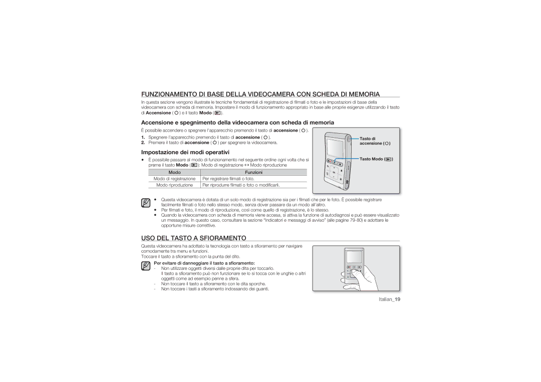 Samsung HMX-U10UP/EDC, HMX-U10BP/EDC, HMX-U10RP/EDC manual USO DEL Tasto a Sfioramento, Impostazione dei modi operativi 