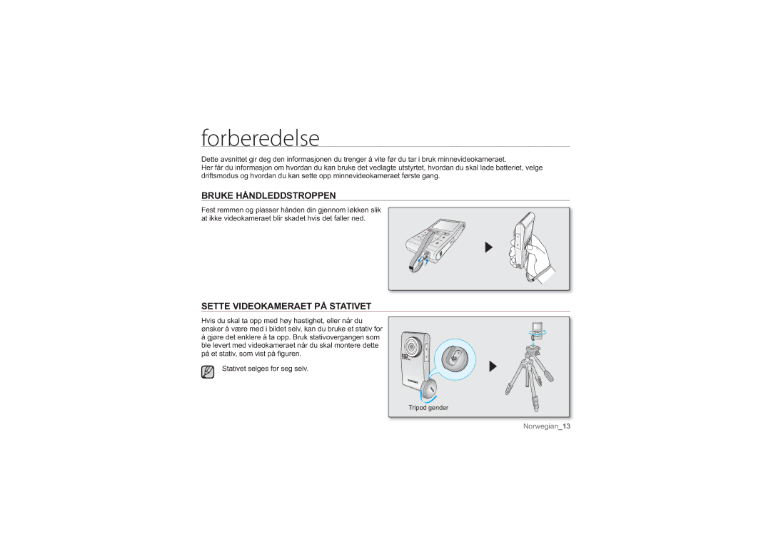 Samsung HMX-U10RP/EDC, HMX-U10BP/EDC, HMX-U10UP/EDC Forberedelse, Bruke Håndleddstroppen, Sette Videokameraet PÅ Stativet 