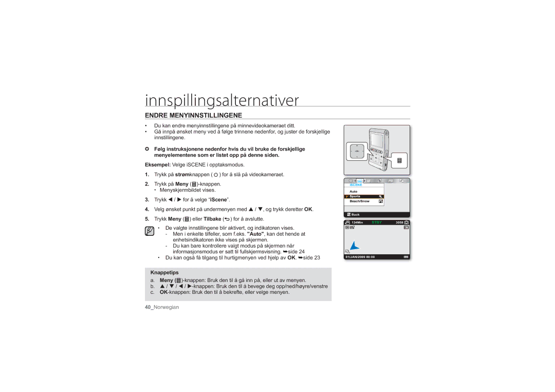 Samsung HMX-U10EP/EDC manual Innspillingsalternativer, Endre Menyinnstillingene, Trykk / for å velge iScene, Knappetips 