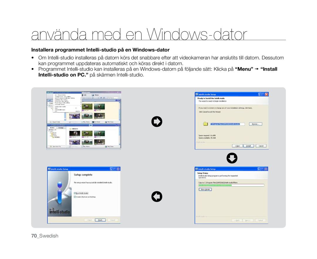 Samsung HMX-U10EP/EDC, HMX-U10BP/EDC, HMX-U10RP/EDC, HMX-U10UP/EDC Installera programmet Intelli-studio på en Windows-dator 