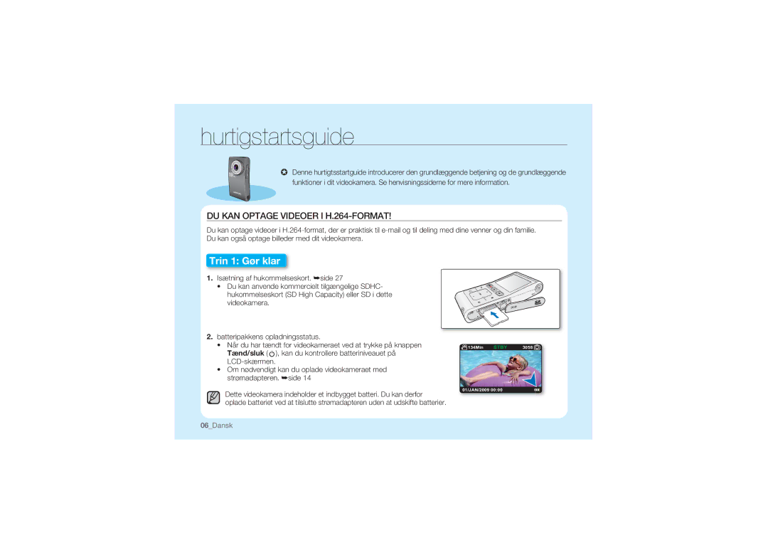 Samsung HMX-U10SP/EDC, HMX-U10BP/EDC, HMX-U10RP/EDC, HMX-U10UP/EDC Hurtigstartsguide, DU KAN Optage Videoer I H.264-FORMAT 