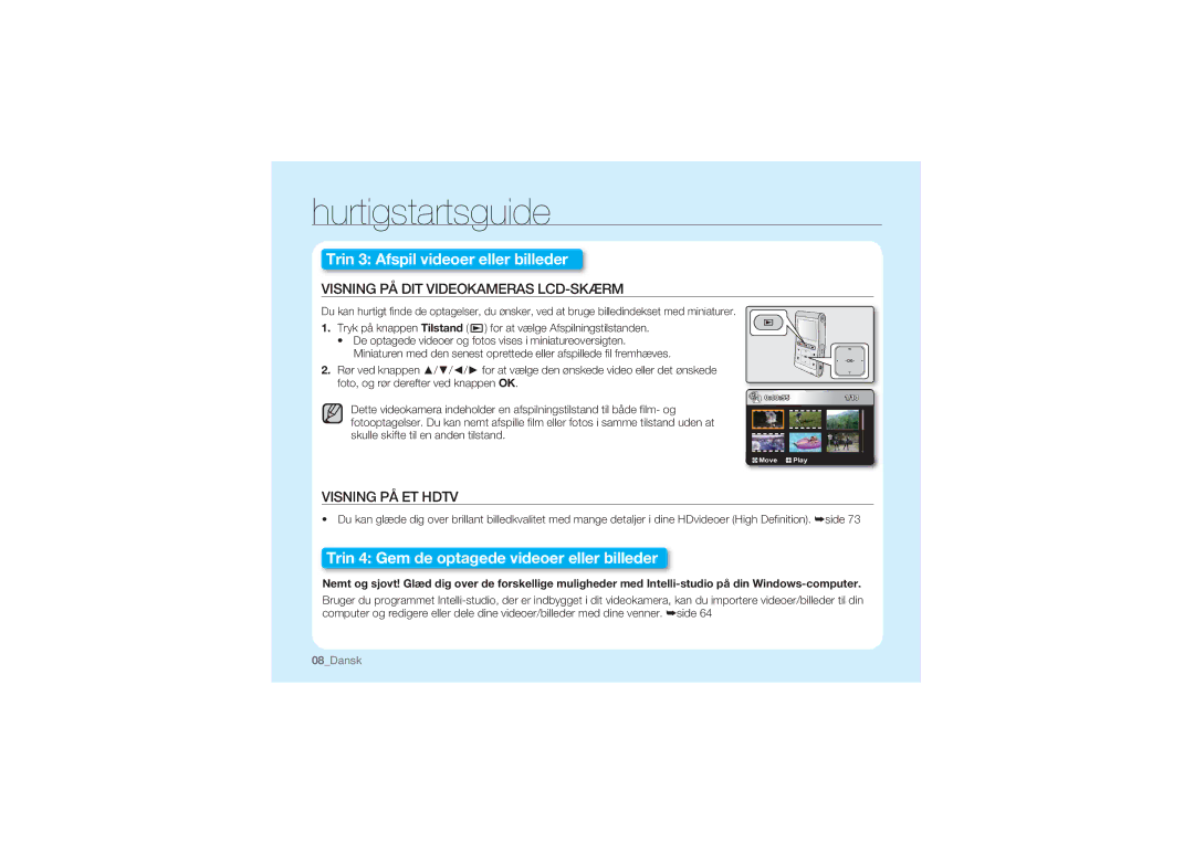 Samsung HMX-U10RP/EDC, HMX-U10BP/EDC, HMX-U10UP/EDC, HMX-U10EP/EDC Visning PÅ DIT Videokameras LCD-SKÆRM, Visning PÅ ET Hdtv 