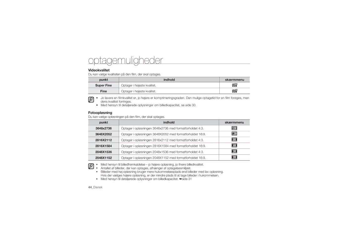 Samsung HMX-U10UP/EDC, HMX-U10BP/EDC, HMX-U10RP/EDC, HMX-U10EP/EDC, HMX-U10SP/EDC manual Videokvalitet, Fotoopløsning 