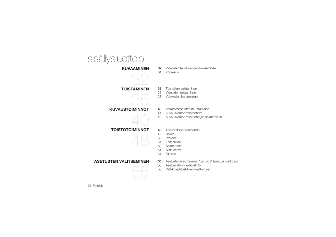 Samsung HMX-U10UP/EDC, HMX-U10BP/EDC, HMX-U10RP/EDC, HMX-U10EP/EDC, HMX-U10SP/EDC manual Kuvaaminen 