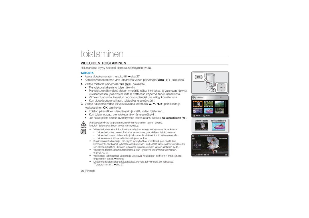 Samsung HMX-U10SP/EDC, HMX-U10BP/EDC, HMX-U10RP/EDC, HMX-U10UP/EDC, HMX-U10EP/EDC manual Videoiden Toistaminen 