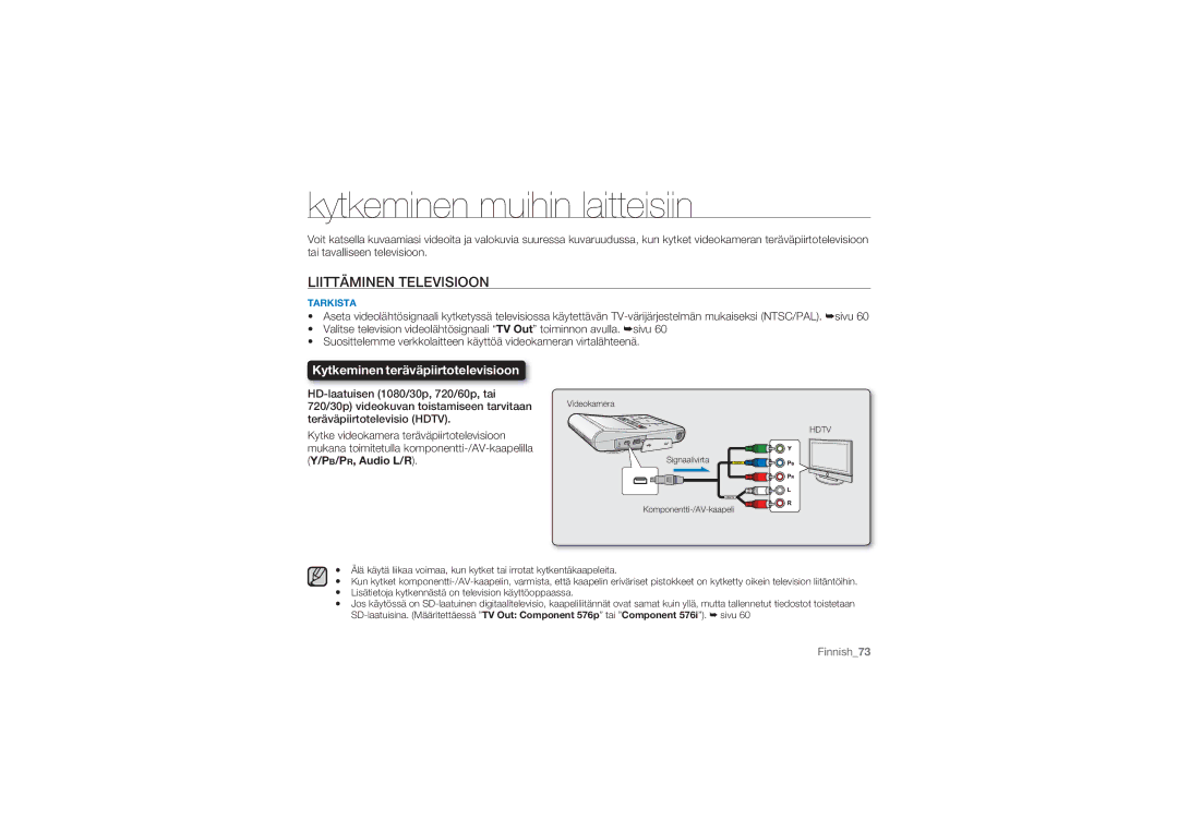 Samsung HMX-U10RP/EDC, HMX-U10BP/EDC, HMX-U10UP/EDC, HMX-U10EP/EDC Kytkeminen muihin laitteisiin, Liittäminen Televisioon 