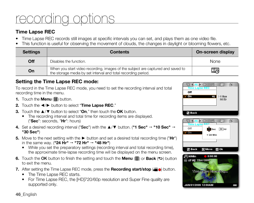 Samsung HMX-U10RN, HMX-U10EN, HMX-U100RN Setting the Time Lapse REC mode, Settings Contents On-screen display, None 