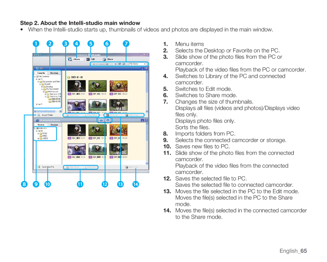 Samsung HMX-U10EN, HMX-U100RN, HMX-U100UN, HMX-U100EN, HMX-U10BN, HMX-U100BN, HMX-U10UN About the Intelli-studio main window 