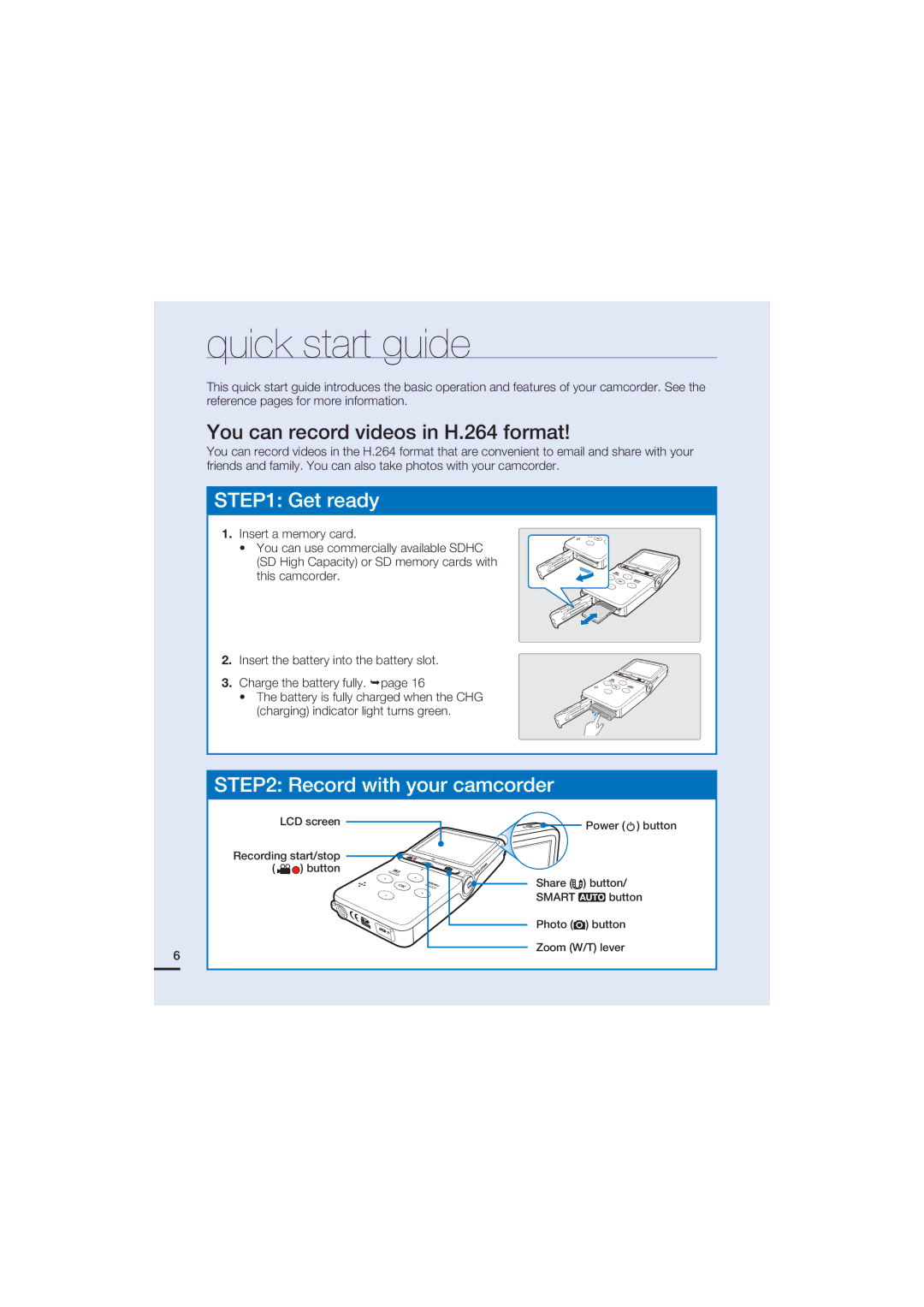 Samsung HMX-U15BP/EDC, HMX-U15WP/EDC, HMX-U15OP/EDC, HMX-U15LP/EDC Quick start guide, You can record videos in H.264 format 