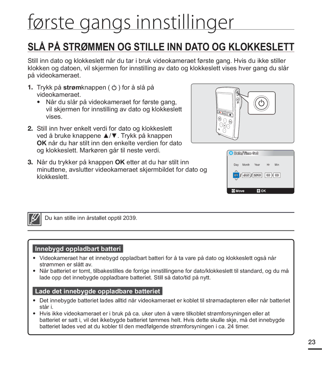 Samsung HMX-U20BP/EDC Første gangs innstillinger, Innebygd oppladbart batteri, Lade det innebygde oppladbare batteriet 