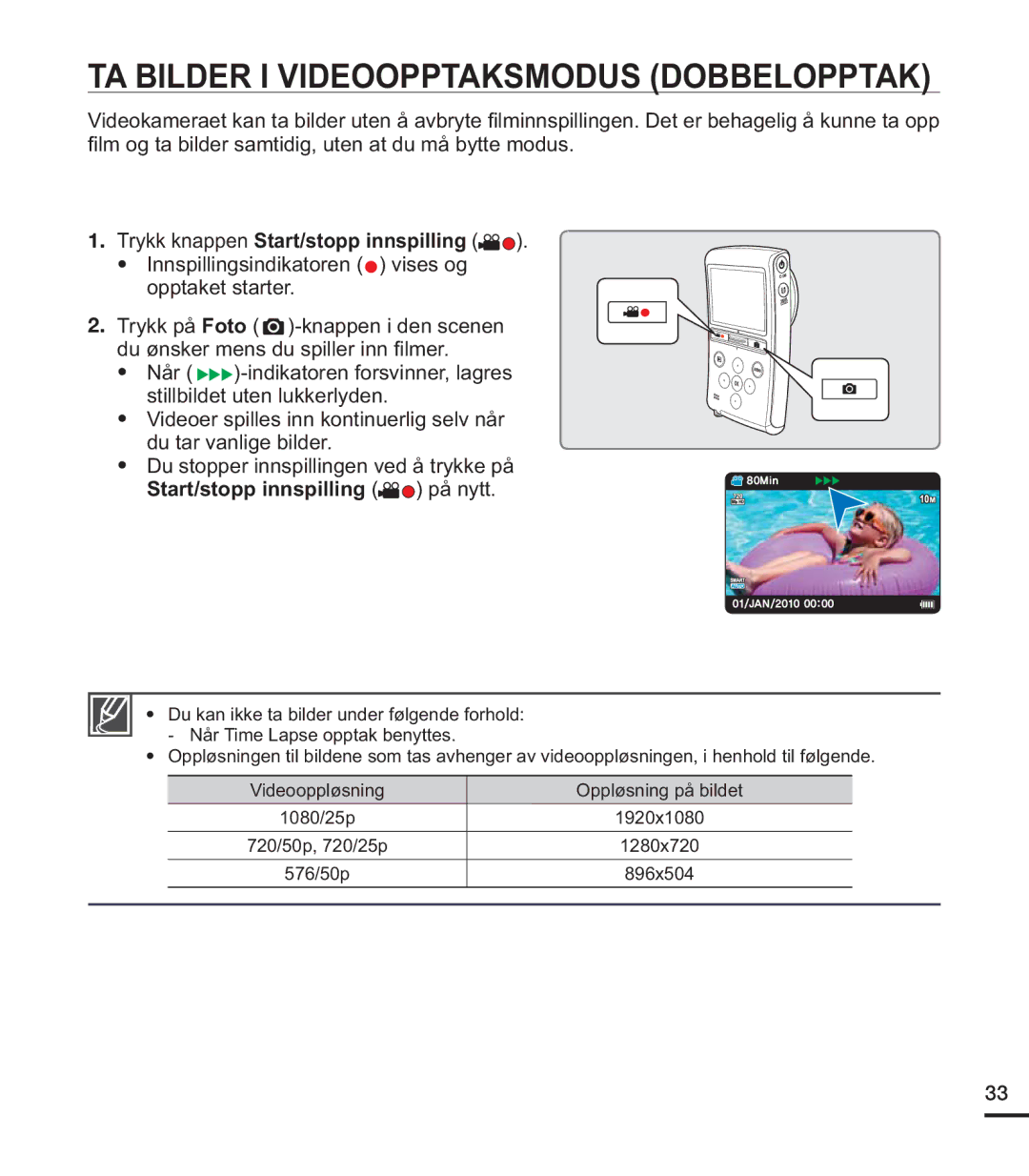 Samsung HMX-U20BP/EDC manual TA Bilder I Videoopptaksmodus Dobbelopptak, Trykk knappen Start/stopp innspilling 