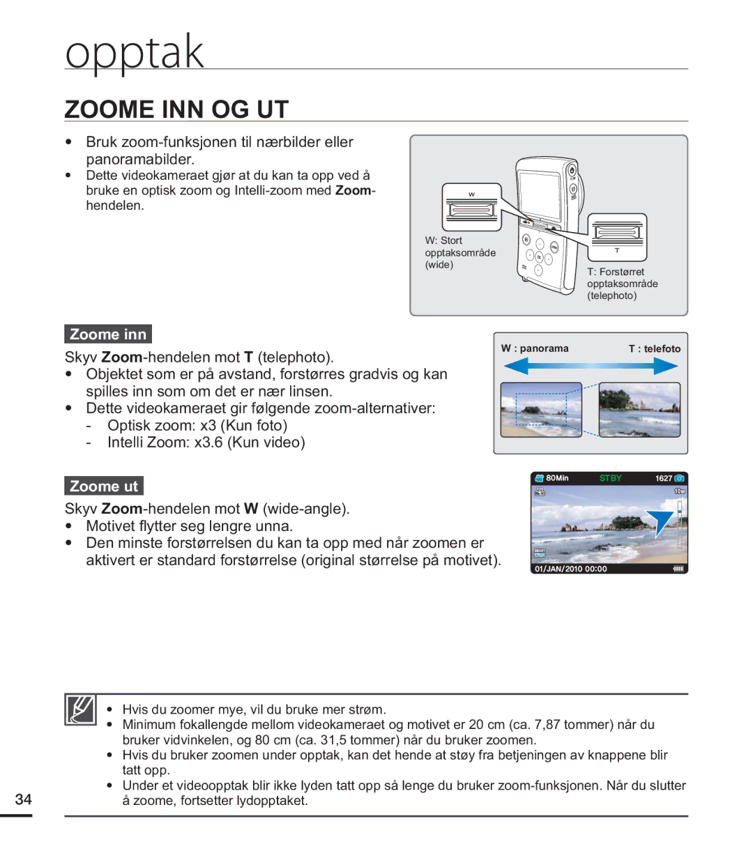 Samsung HMX-U20BP/EDC manual Zoome INN OG UT, Zoome inn, Zoome ut, 0RWLYHWÀ\WWHUVHJOHQJUHXQQD 