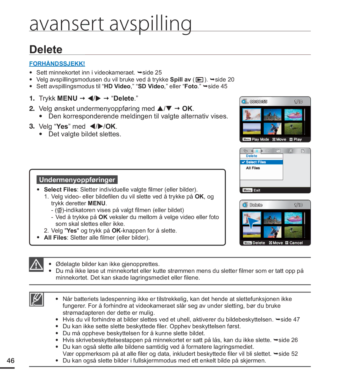 Samsung HMX-U20BP/EDC manual Trykk Menu € W / X € Delete, Trykk deretter Menu, Ødelagte bilder kan ikke gjenopprettes 