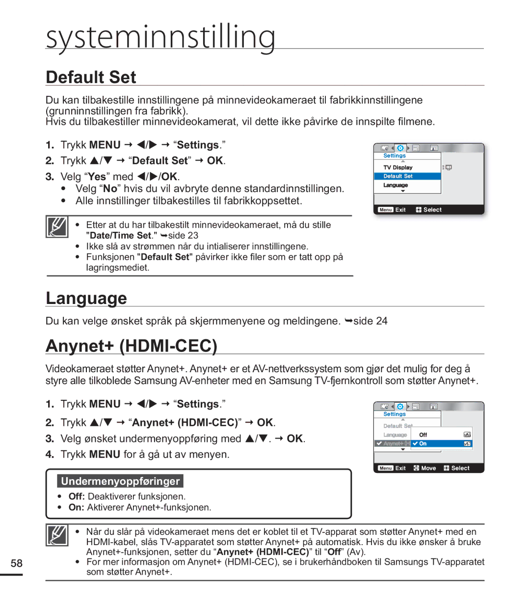 Samsung HMX-U20BP/EDC manual Language, Anynet+ HDMI-CEC, Trykk Menu € W/X € Settings Trykk S/T € Default Set € OK 