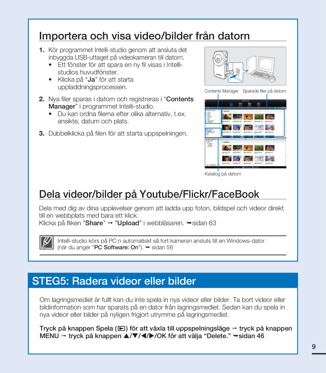 Samsung HMX-U20BP/EDC manual Importera och visa video/bilder från datorn, Dela videor/bilder på Youtube/Flickr/FaceBook 