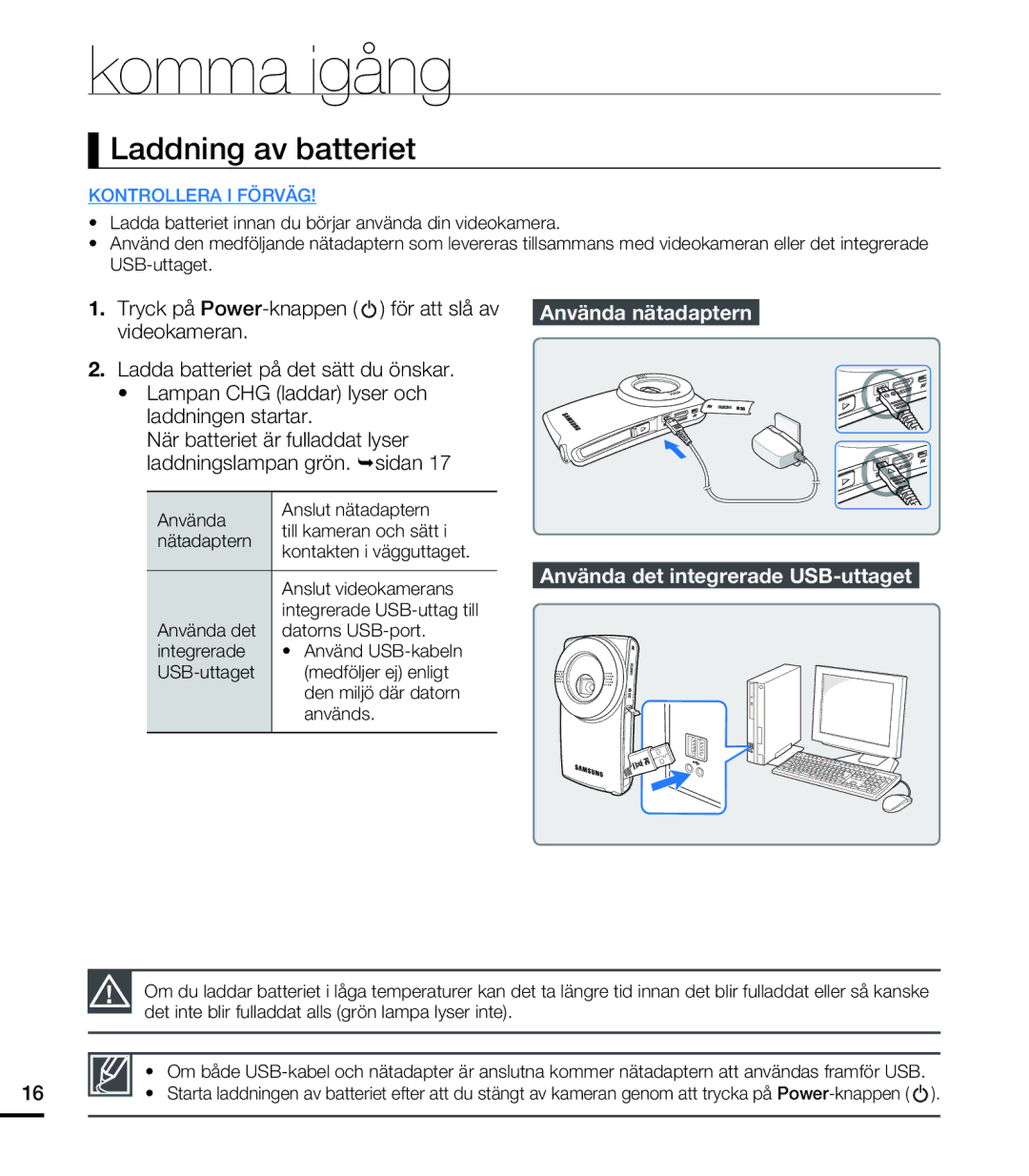 Samsung HMX-U20BP/EDC manual Laddning av batteriet, Använda nätadaptern Använda det integrerade USB-uttaget 