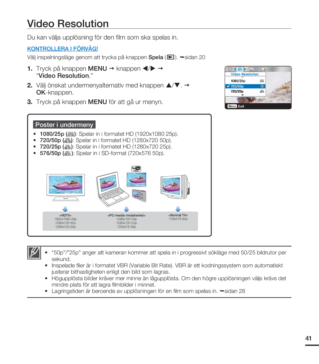 Samsung HMX-U20BP/EDC Video Resolution, Du kan välja upplösning för den ﬁlm som ska spelas, Tryck på knappen Menu knappen 