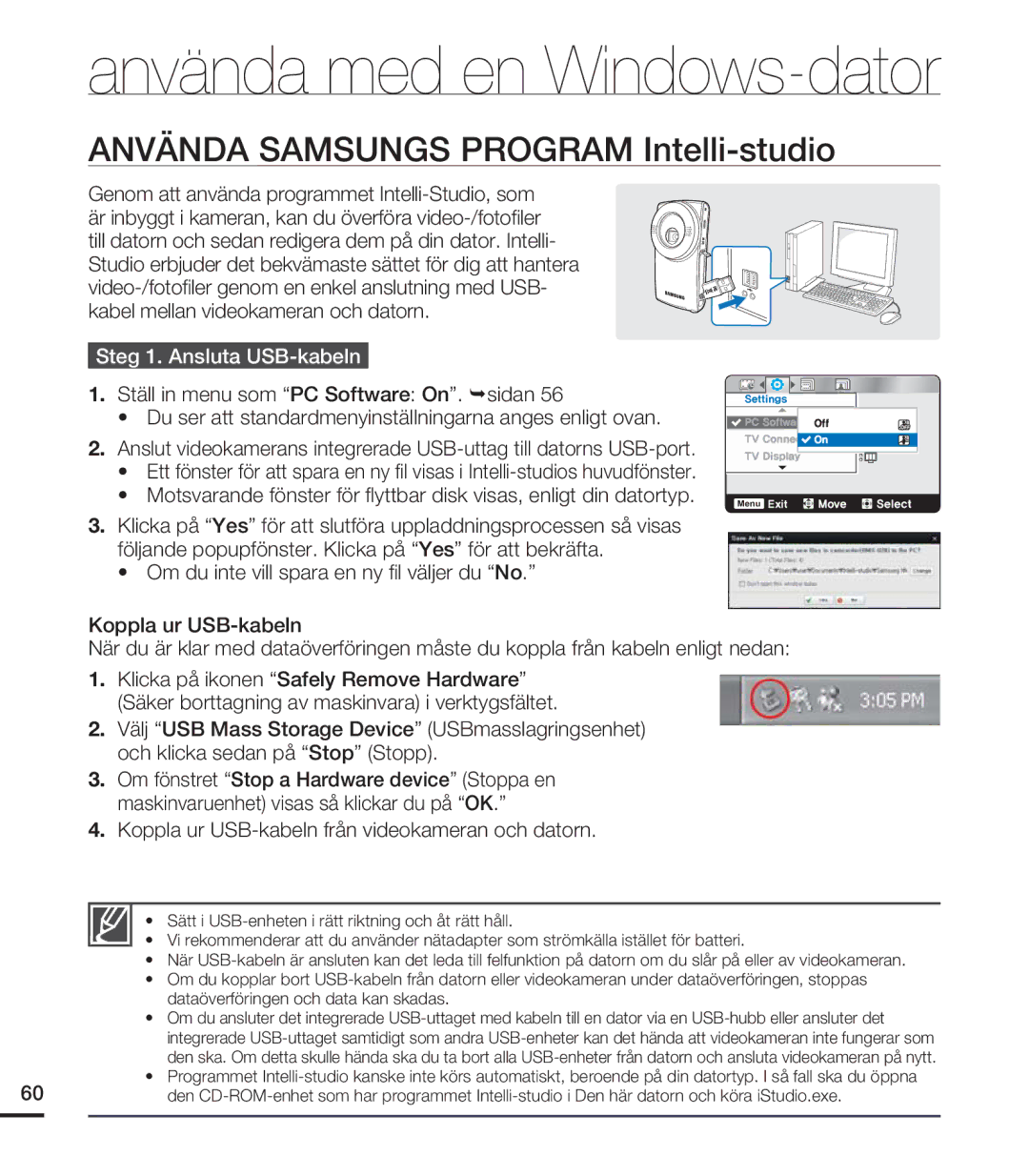 Samsung HMX-U20BP/EDC manual Använda Samsungs Program Intelli-studio, Steg 1. Ansluta USB-kabeln 