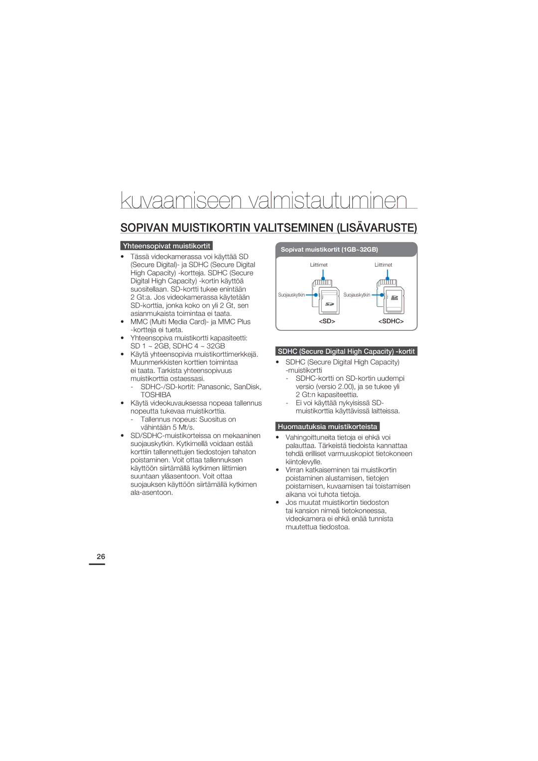 Samsung HMX-U20BP/EDC manual Sopivan Muistikortin Valitseminen Lisävaruste, Yhteensopivat muistikortit 