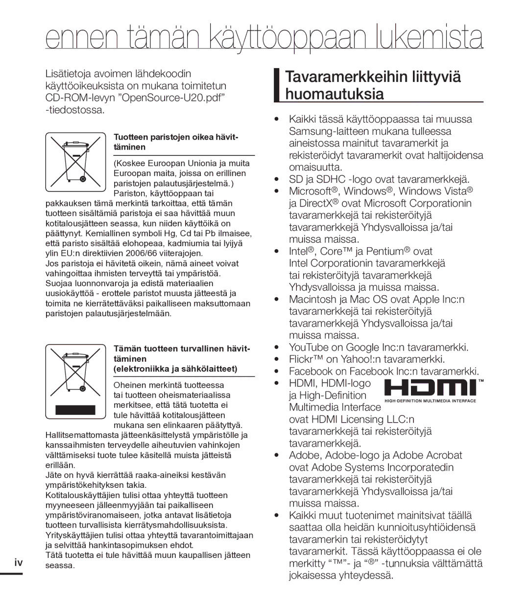 Samsung HMX-U20BP/EDC manual Ennen tämän käyttöoppaan lukemista 