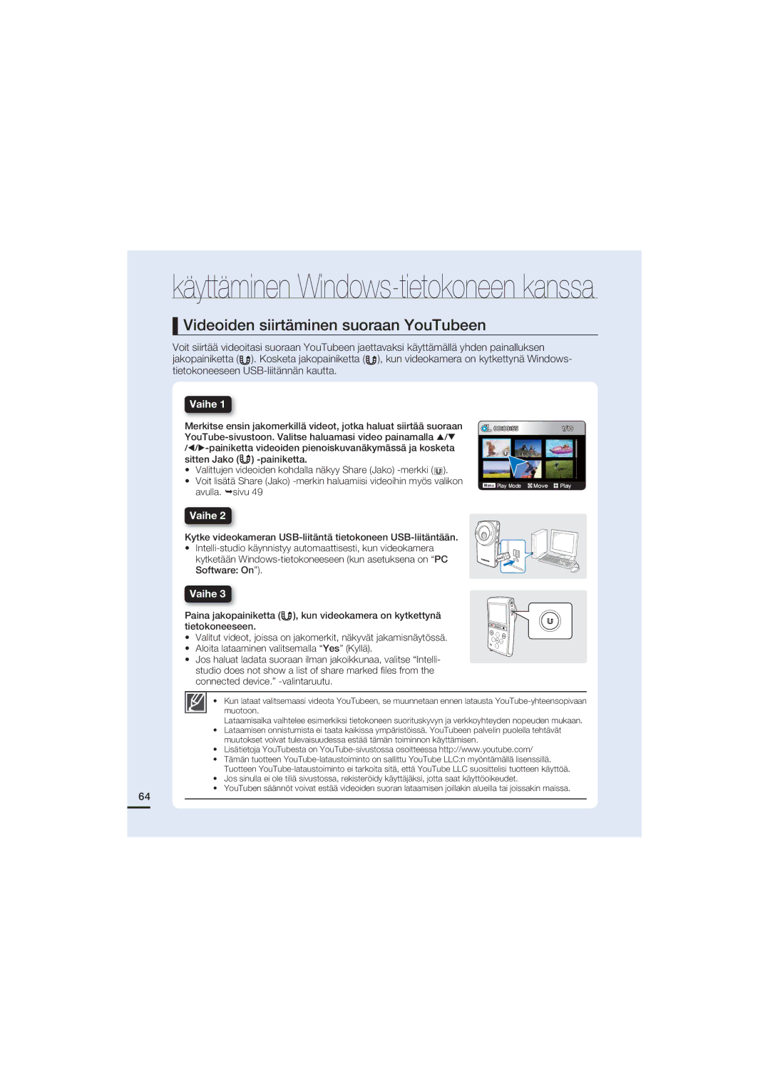 Samsung HMX-U20BP/EDC manual Videoiden siirtäminen suoraan YouTubeen, Vaihe 