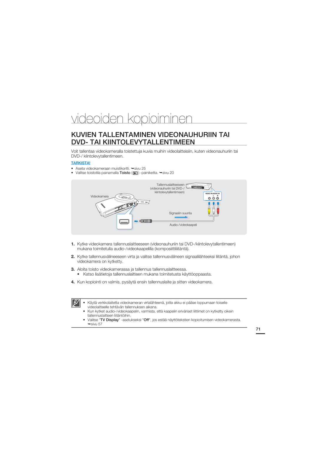 Samsung HMX-U20BP/EDC manual Videoiden kopioiminen 