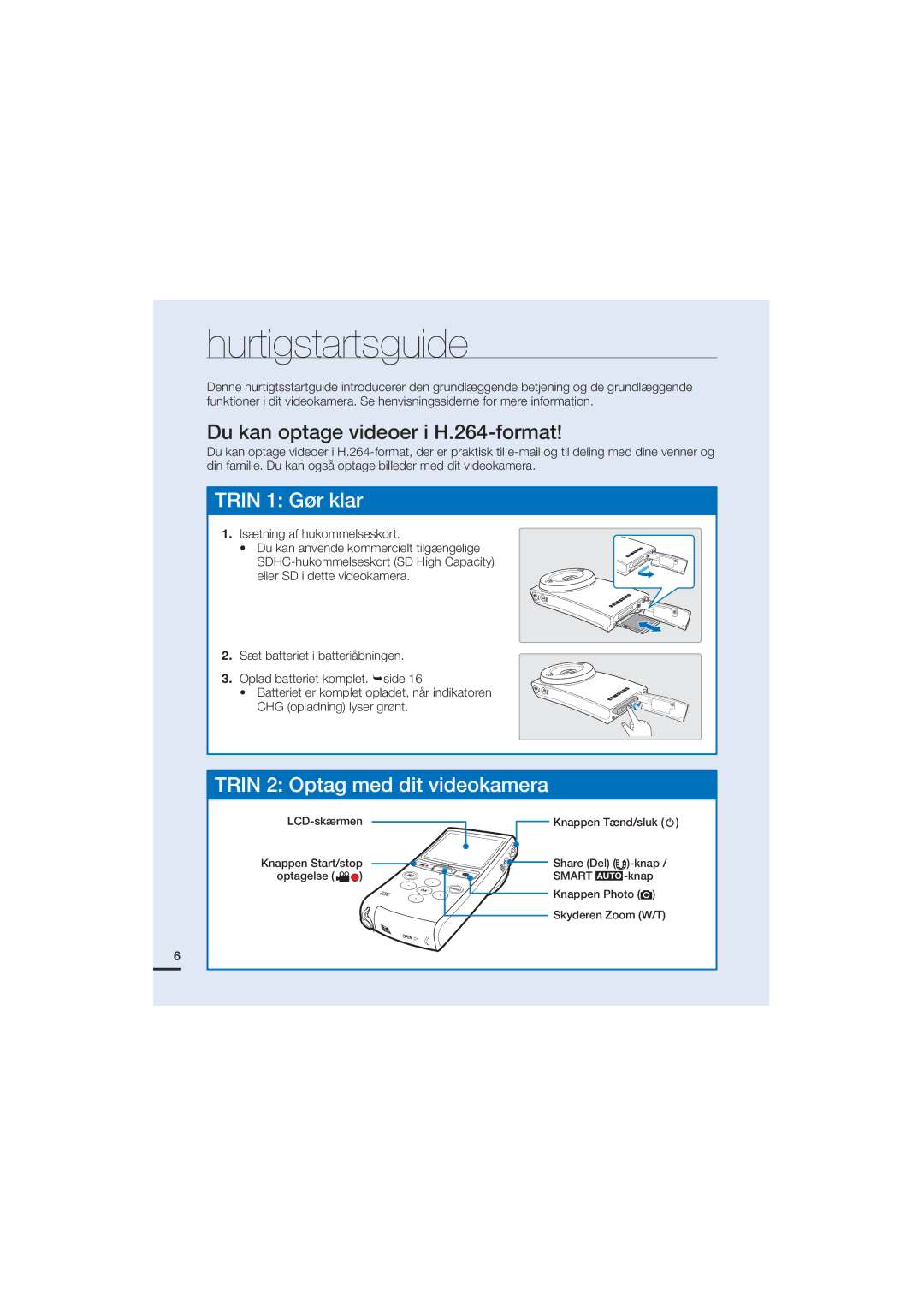 Samsung HMX-U20BP/EDC manual Hurtigstartsguide, Du kan optage videoer i H.264-format 