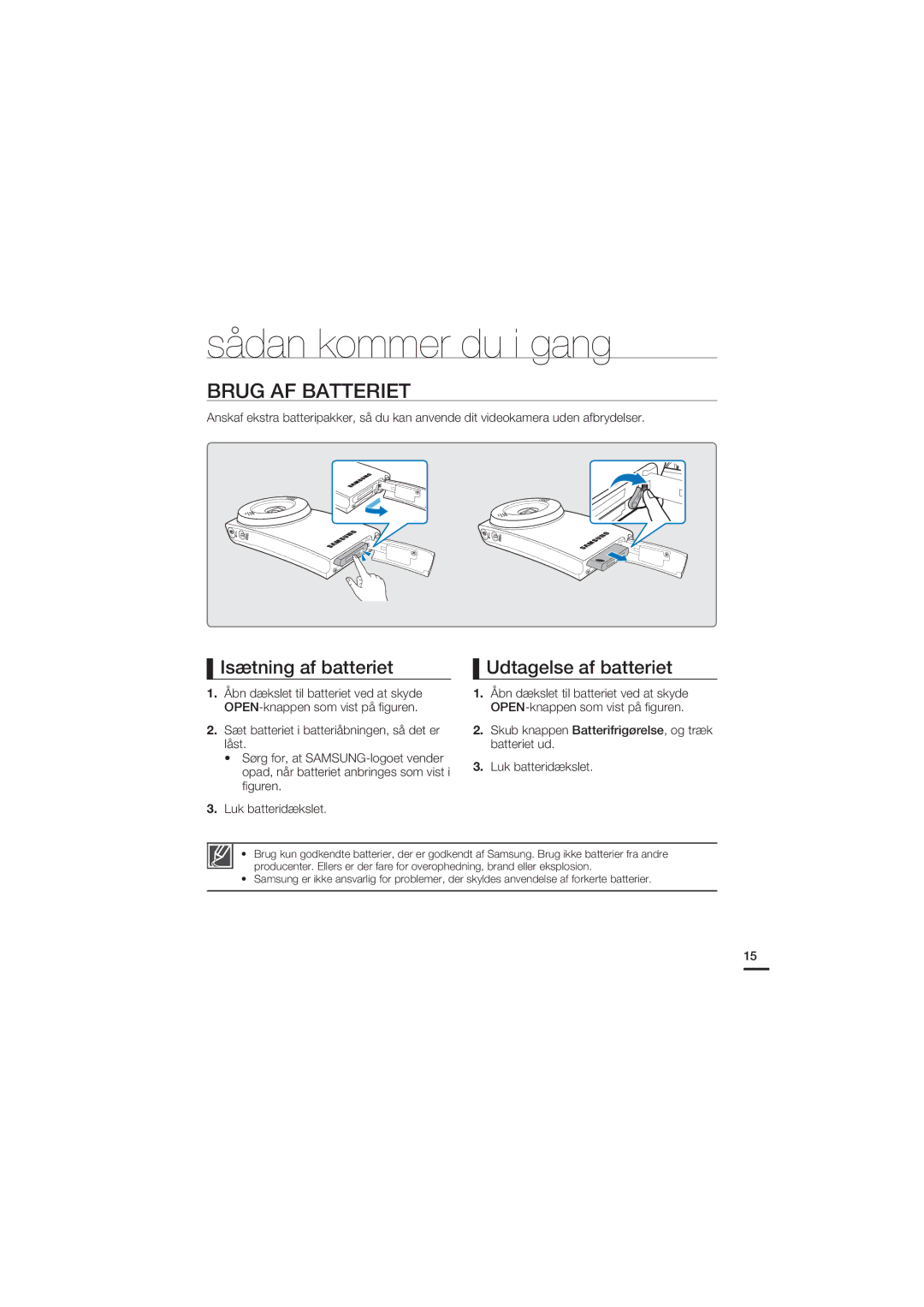 Samsung HMX-U20BP/EDC manual Sådan kommer du i gang, Brug AF Batteriet, Isætning af batteriet Udtagelse af batteriet 