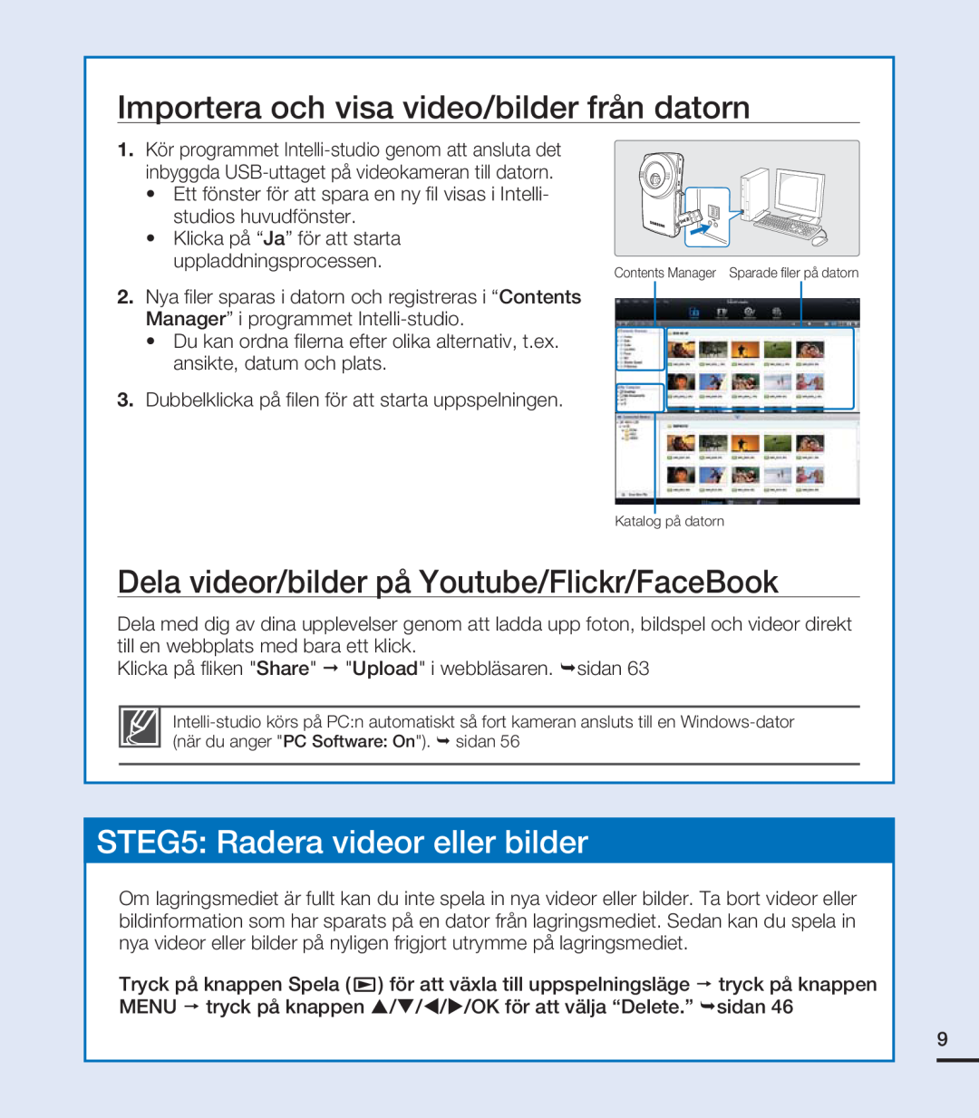 Samsung HMX-U20BP/EDC manual Importera och visa video/bilder från datorn, Dela videor/bilder på Youtube/Flickr/FaceBook 