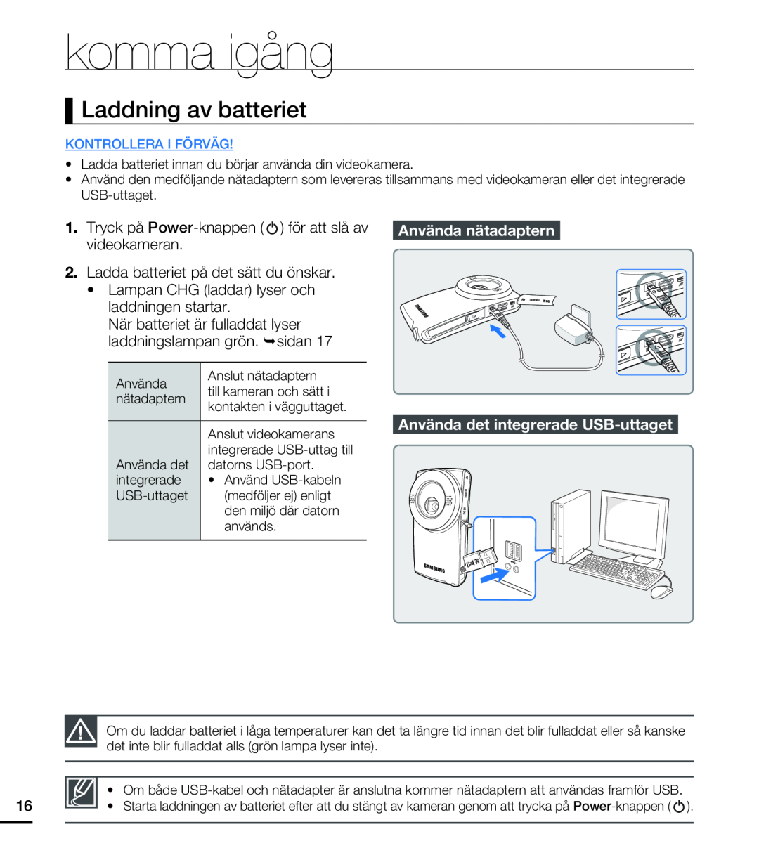 Samsung HMX-U20BP/EDC manual Laddning av batteriet, Använda nätadaptern Använda det integrerade USB-uttaget, komma igång 