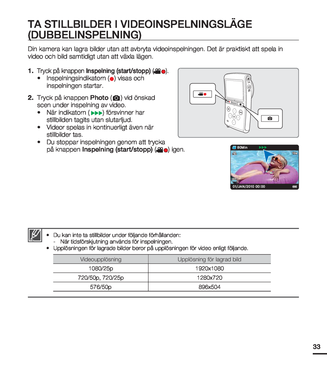 Samsung HMX-U20BP/EDC manual Ta Stillbilder I Videoinspelningsläge Dubbelinspelning, .Jo +/ 