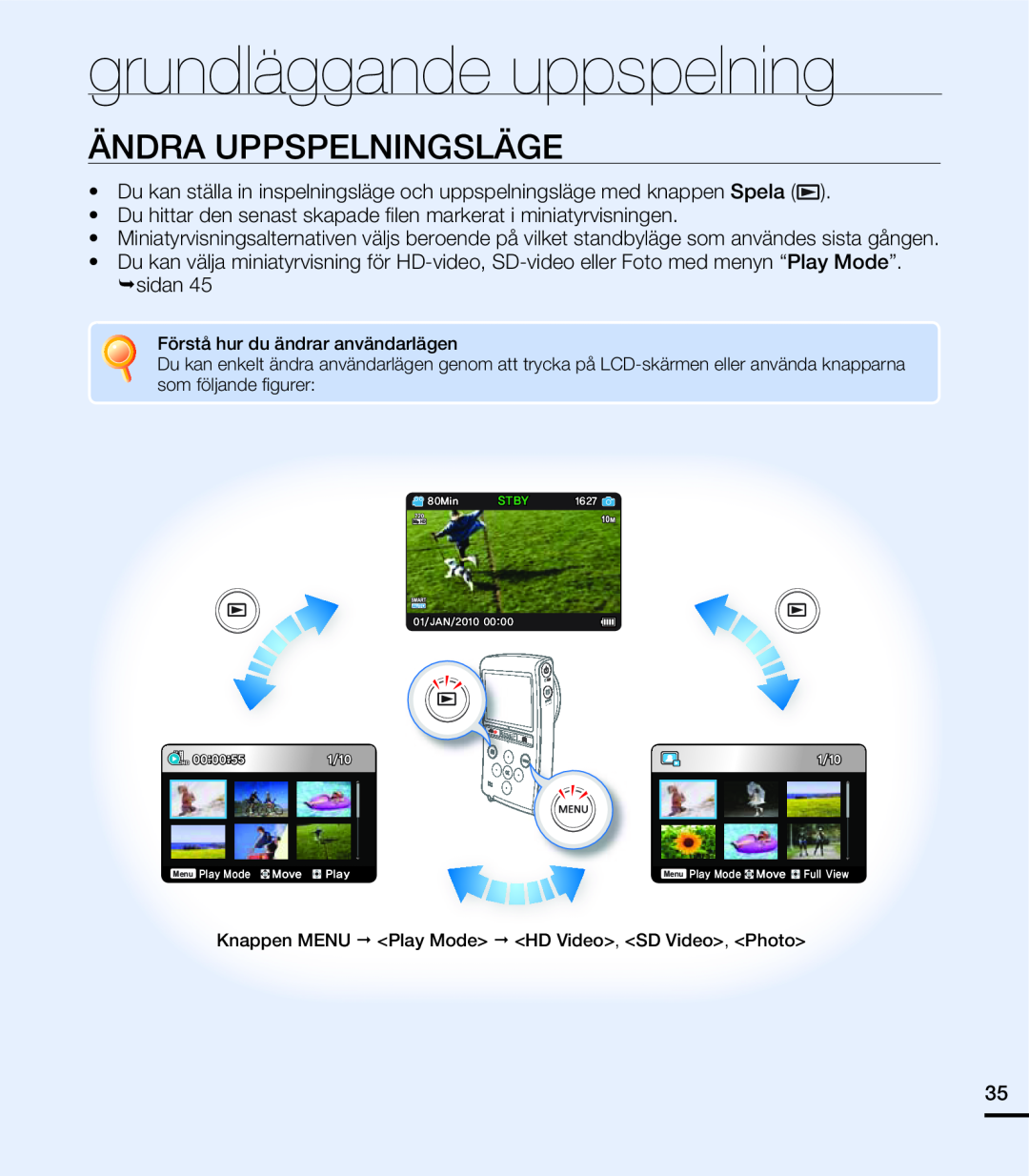 Samsung HMX-U20BP/EDC manual grundläggande uppspelning, Ändra Uppspelningsläge 