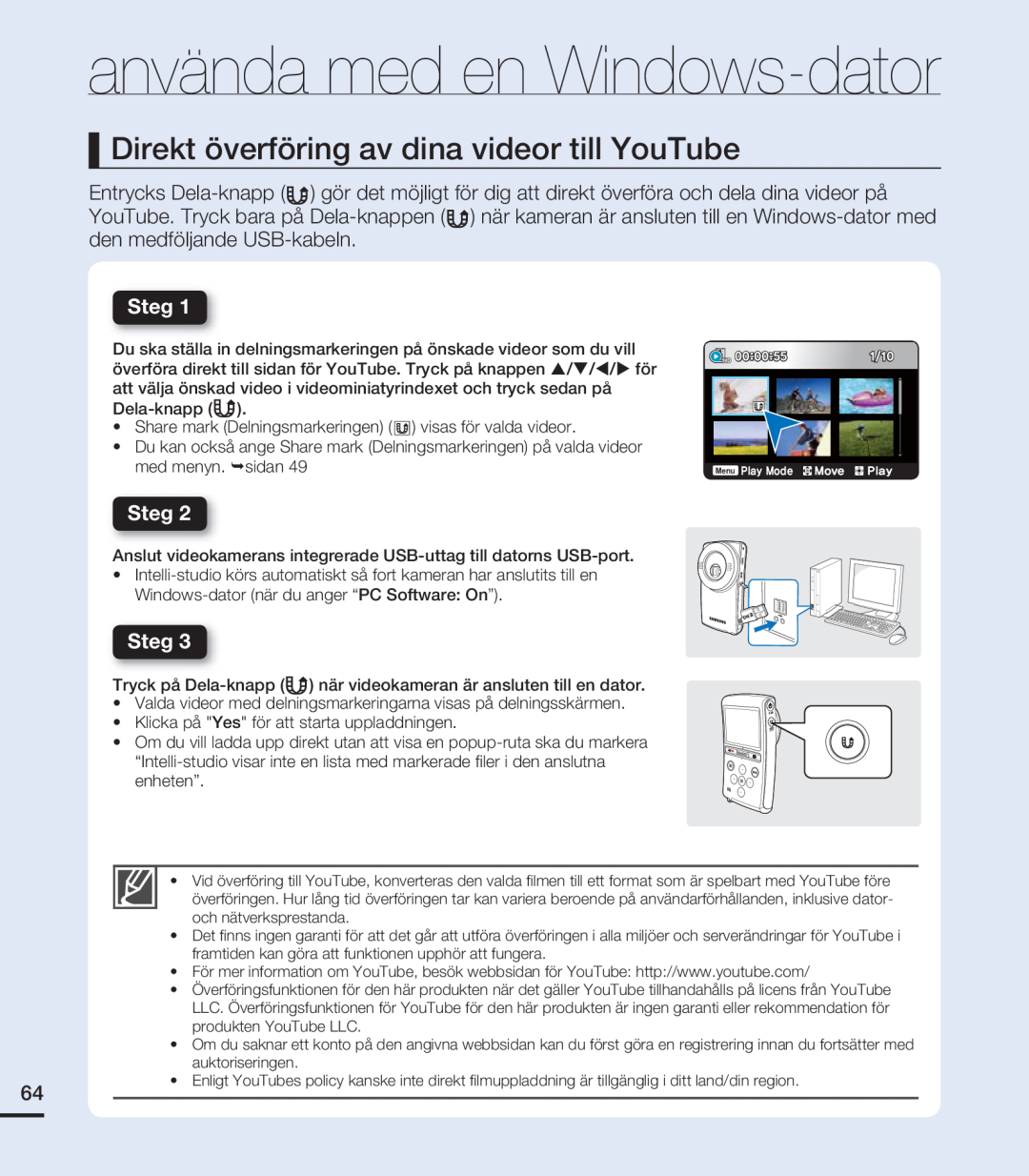 Samsung HMX-U20BP/EDC manual Direkt överföring av dina videor till YouTube, Steg, använda med en Windows-dator 