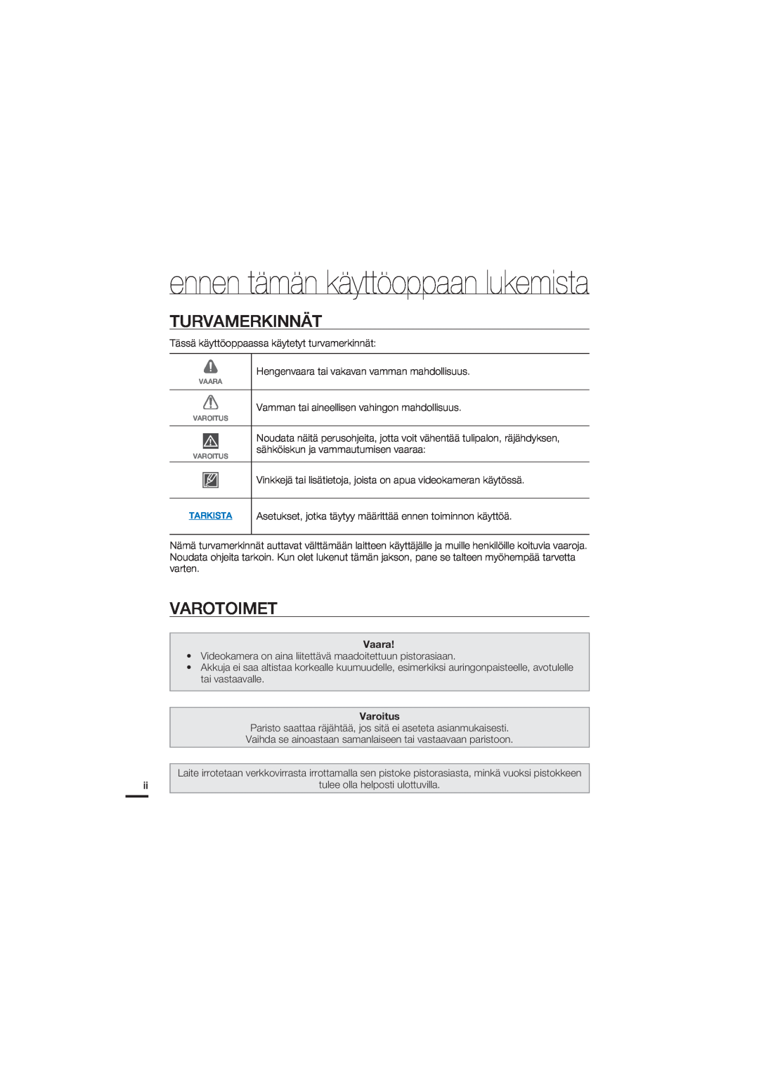 Samsung HMX-U20BP/EDC manual ennen tämän käyttöoppaan lukemista, Turvamerkinnät, Varotoimet, Vaara, Varoitus 