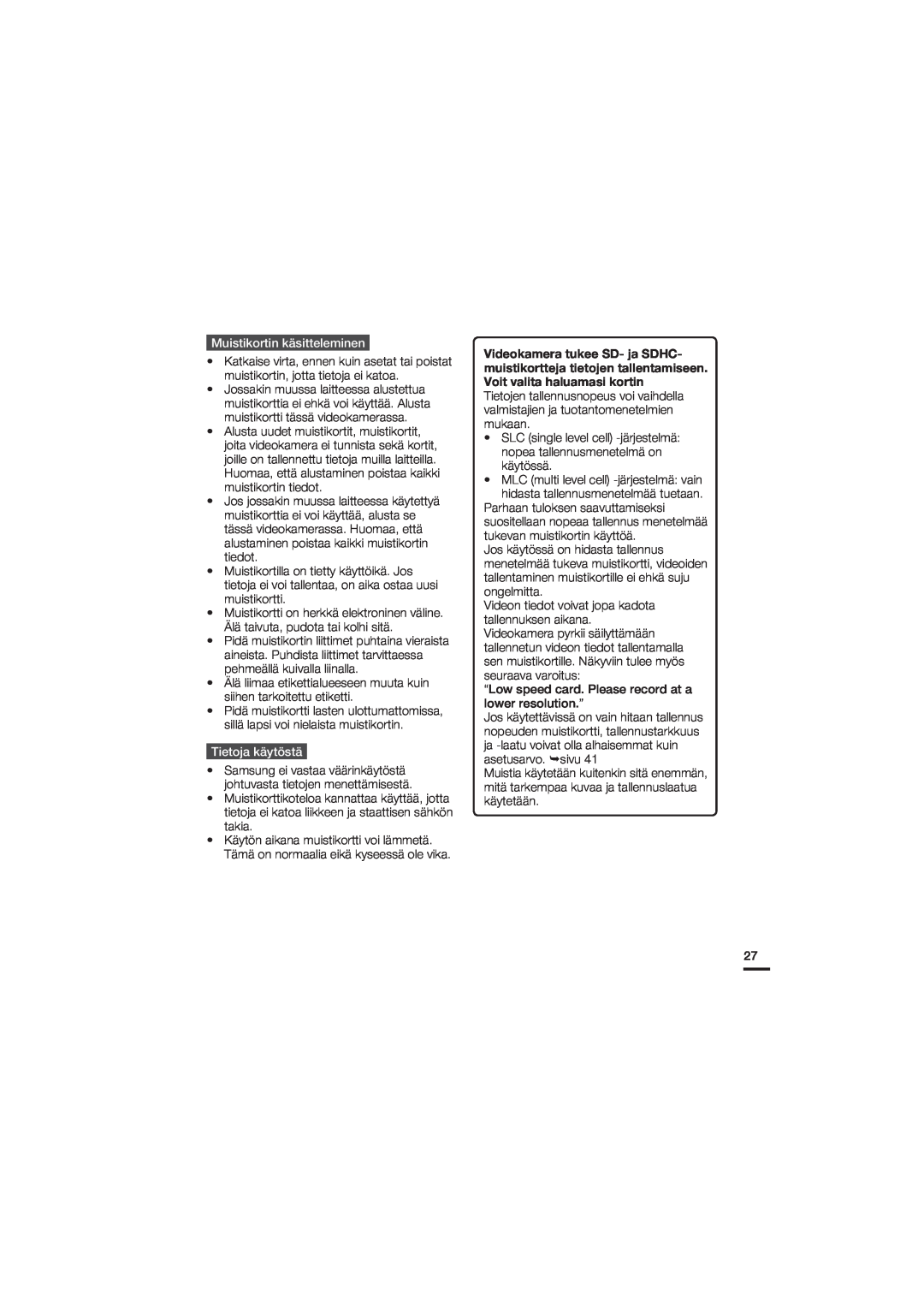 Samsung HMX-U20BP/EDC manual Muistikortin käsitteleminen, Tietoja käytöstä 