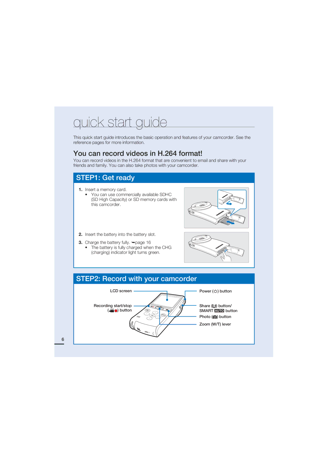 Samsung HMX-U20RP/EDC, HMX-U20BP/EDC, HMX-U20LP/EDC, HMX-U20SP/EDC Quick start guide, You can record videos in H.264 format 