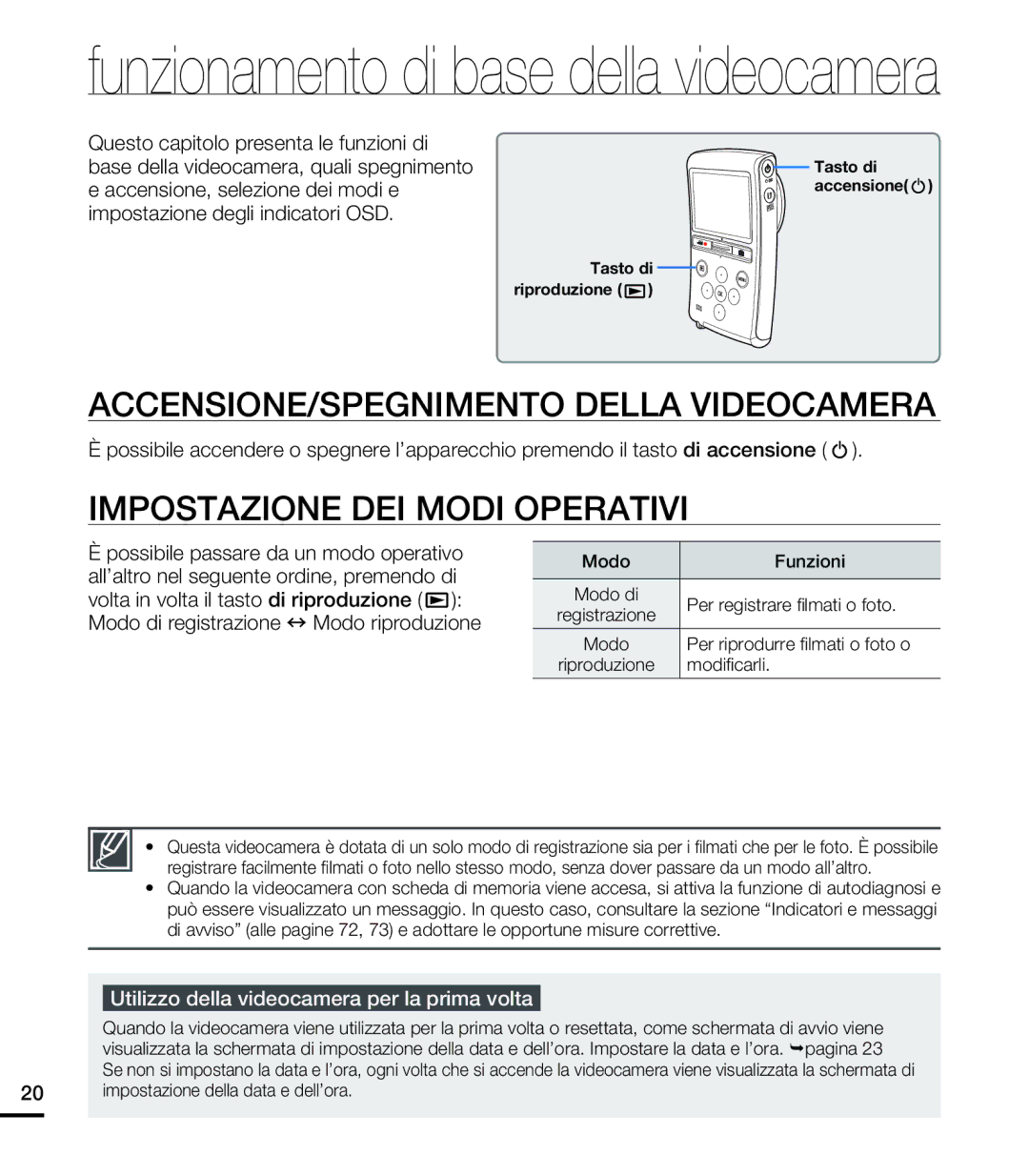 Samsung HMX-U20LP/EDC, HMX-U20RP/EDC manual ACCENSIONE/SPEGNIMENTO Della Videocamera, Impostazione DEI Modi Operativi 